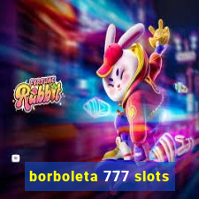 borboleta 777 slots